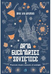 Copertă produs Arta bucătăriei sovietice