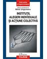 Copertă produs Instituții, alegeri individuale și acțiune colectivă - thumb 1