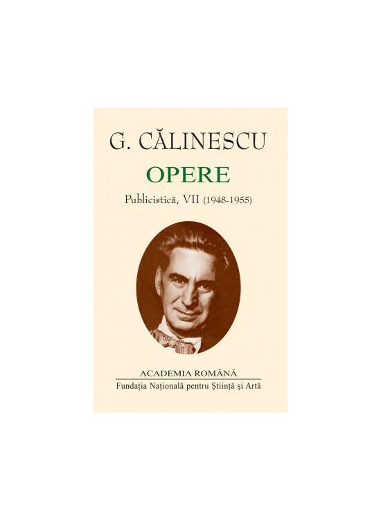 Copertă produs George Călinescu. Opere (Vol. VII+VIII) Publicistică (1948-1957) - gallery big 2