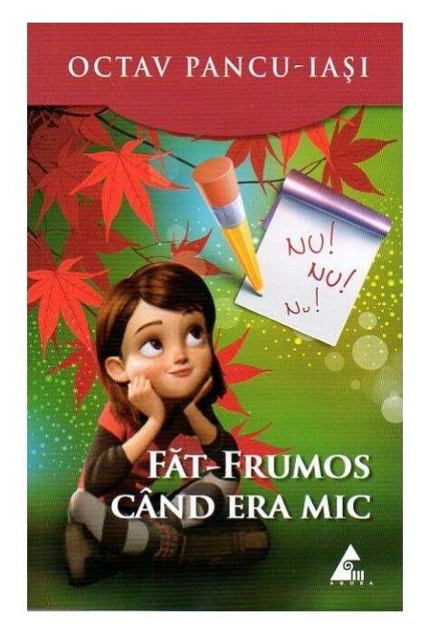 Copertă produs Făt-Frumos c&acirc;nd era mic