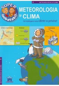 Copertă produs Super imbatabil. Meteorologia şi clima. Să &icirc;nţelegem totul dintr-o privire