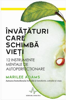 Copertă produs &Icirc;nvăţături care schimbă vieţi. 12 instrumente mentale de autoperfecţionare
