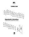 Copertă produs Dependență și dezvoltare. Economia politică a capitalismului rom&acirc;nesc - thumb 1