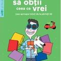 Copertă produs Cum să obţii ceea ce vrei (sau aproape totul) de la părinţii tăi - gallery small 