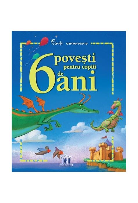 Copertă produs 6 poveşti pentru copii de 6 ani