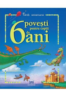 Copertă produs 6 poveşti pentru copii de 6 ani