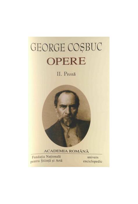 Copertă produs George Coșbuc. Opere (Vol. II) Proză