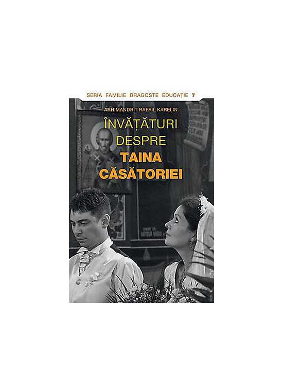 Copertă produs &Icirc;nvăţături despre Taina Căsătoriei - gallery big 1