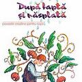 Copertă produs Dupa faptă şi răsplată. Povestiri creştine pentru copii - gallery small 