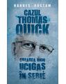 Copertă produs Cazul Thomas Quick. Crearea unui ucigaș &icirc;n serie - thumb 1