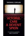 Copertă produs Actorul care a devenit spion - thumb 1