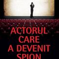 Copertă produs Actorul care a devenit spion - gallery small 