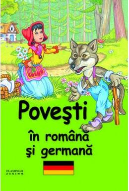 Copertă produs Poveşti &icirc;n rom&acirc;na și germană