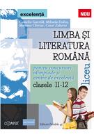 Copertă produs Limba și literatura rom&acirc;nă pentru concursuri, olimpiade și centre de excelență. Clasele XI-XII. Culegerile Comper. Excelență