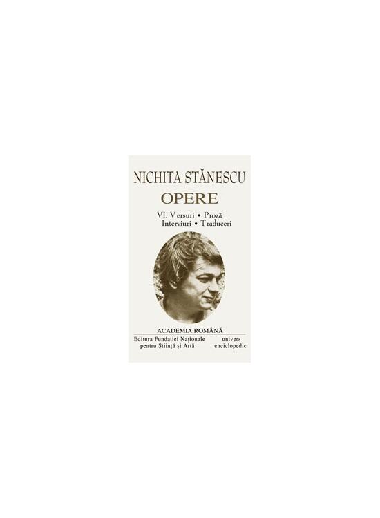 Copertă produs Nichita Stănescu. Opere (Vol. VI) Versuri. Proză. Interviuri. Traduceri - gallery big 2