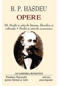 Copertă produs B.P. Hasdeu. Opere (Vol. III+IV)