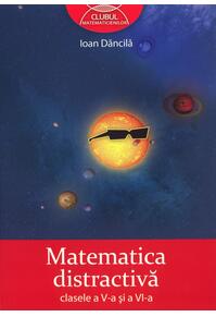 Copertă produs Matematica distractivă. Clasele a V-a şi a VI-a