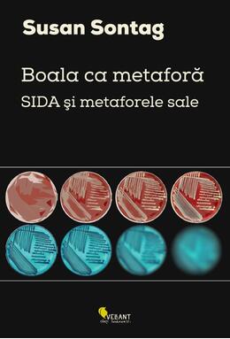Copertă produs Boala ca metaforă. SIDA şi metaforele sale
