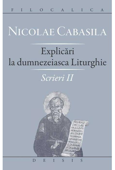Copertă produs Scrieri. Explicări la dumnezeiasca Liturghie (Vol. II)