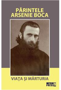 Copertă produs Părintele Arsenie Boca. Viața și mărturia