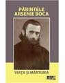 Copertă produs Părintele Arsenie Boca. Viața și mărturia - thumb 1