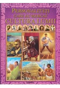 Copertă produs Personalități care au marcat cultura lumii