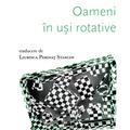 Copertă produs Oameni &icirc;n uşi rotative - gallery small 