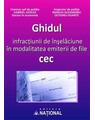 Copertă produs Ghidul infracţiunii de &icirc;nşelăciune &icirc;n modalitatea emiterii de file cec - thumb 1