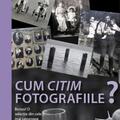 Copertă produs Cum citim fotografiile - gallery small 