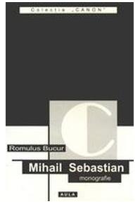 Copertă produs Mihail Sebastian (monografie)
