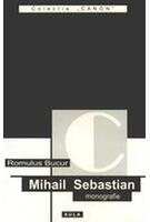 Copertă produs Mihail Sebastian (monografie)