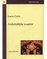 Copertă produs Antichităţile noastre - thumb 1
