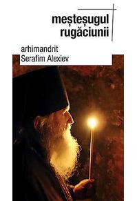 Copertă produs Meşteşugul rugăciunii