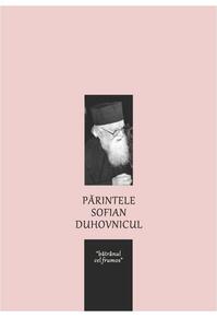 Copertă produs Părintele Sofian - Duhovnicul