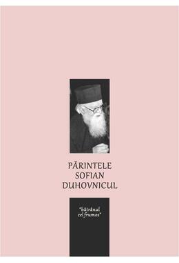 Copertă produs Părintele Sofian - Duhovnicul