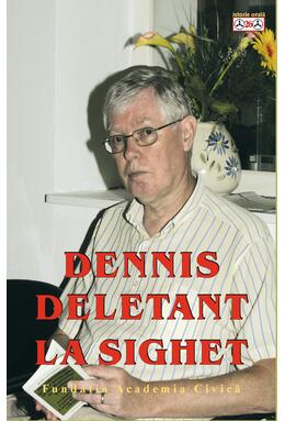 Copertă produs Dennis Deletant la Sighet