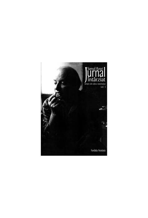 Copertă produs Jurnal &icirc;nt&acirc;rziat. Simţiri din afara sistemului (2 volume)