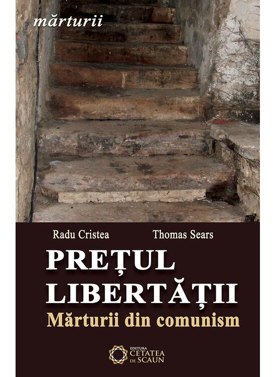 Copertă produs Prețul libertății. Mărturii din comunism - gallery big 1