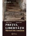 Copertă produs Prețul libertății. Mărturii din comunism - thumb 1