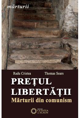 Copertă produs Prețul libertății. Mărturii din comunism