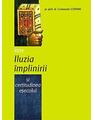 Copertă produs &Icirc;ntre iluzia &icirc;mplinirii şi certitudinea eşecului - thumb 1