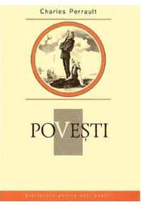 Copertă produs Poveşti. Charles Perrault. Colecția Biblioteca pentru toți copiii