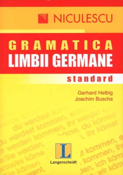 Gramatica limbii germane: standard - Niculescu