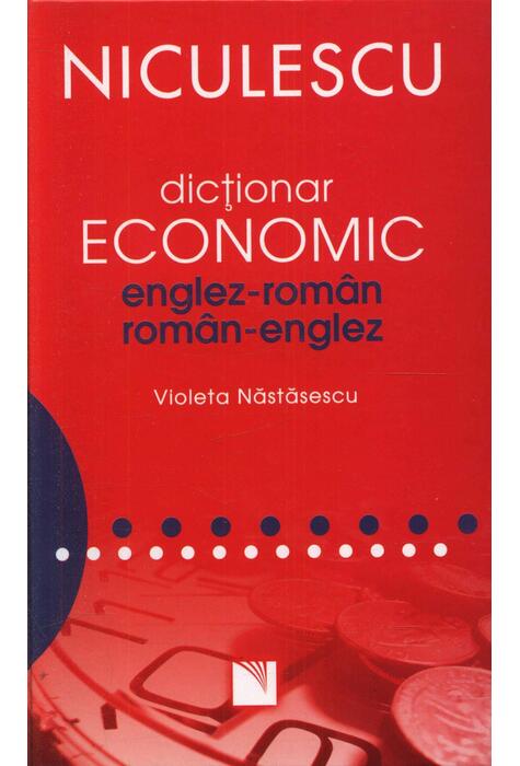 Copertă produs Dicţionar economic englez-rom&acirc;n / rom&acirc;n-englez