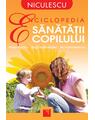 Copertă produs Enciclopedia sănătăţii copilului - thumb 1