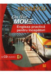 Copertă produs On the Move. Engleza practică pentru &icirc;ncepători & CD audio