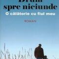Copertă produs Drum spre niciunde. O călătorie cu fiul meu - gallery small 