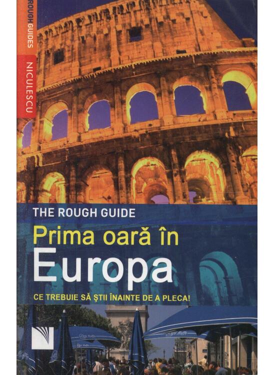 Copertă produs Prima oară &icirc;n Europa. Ce trebuie să ştii &icirc;nainte de a pleca! - gallery big 1