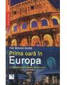 Copertă produs Prima oară &icirc;n Europa. Ce trebuie să ştii &icirc;nainte de a pleca! - thumb 1