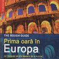 Copertă produs Prima oară &icirc;n Europa. Ce trebuie să ştii &icirc;nainte de a pleca! - gallery small 